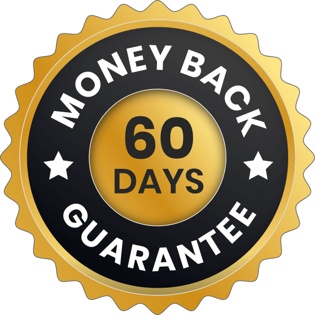 60 Day  Money Back Guarantee