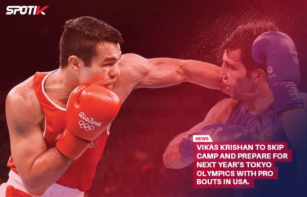 Read more about the article Vikas Krishan to skip national camp and prepare for next year’s Tokyo Olympics with pro bouts in USA.