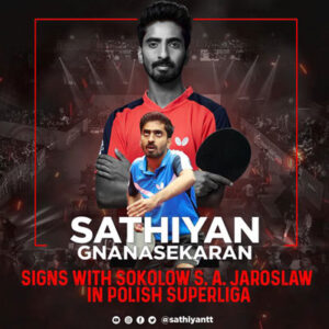 Read more about the article G Sathiyan signed up to play for Sokolow SA Jarsoslaw in the upcoming season.