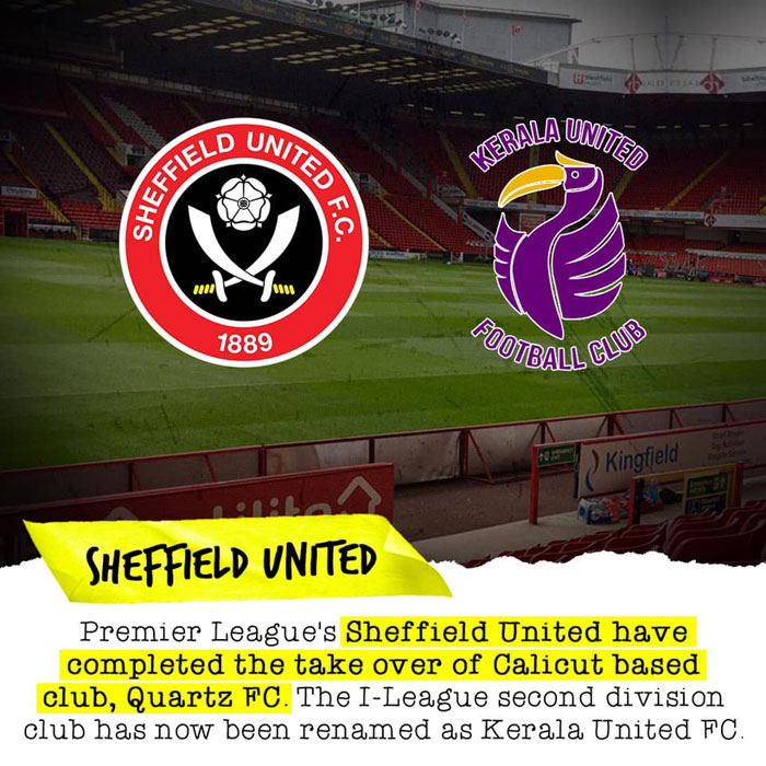 You are currently viewing EPL side Sheffield United owners seal takeover of India club Calicut Quartz and rename it Kerala United