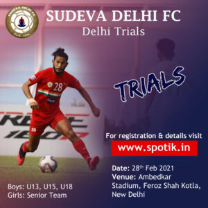 Read more about the article Sudeva Delhi FC Trail, new Delhi