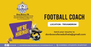 Read more about the article DON BOSCO Football Academy looing for Football Coach, Trivandrum