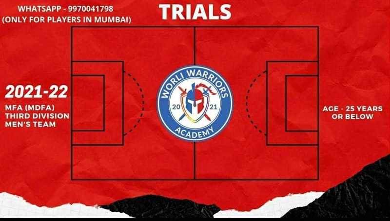 You are currently viewing Worli Warriors Academy trials, Mumbai MDFA 3rd Div