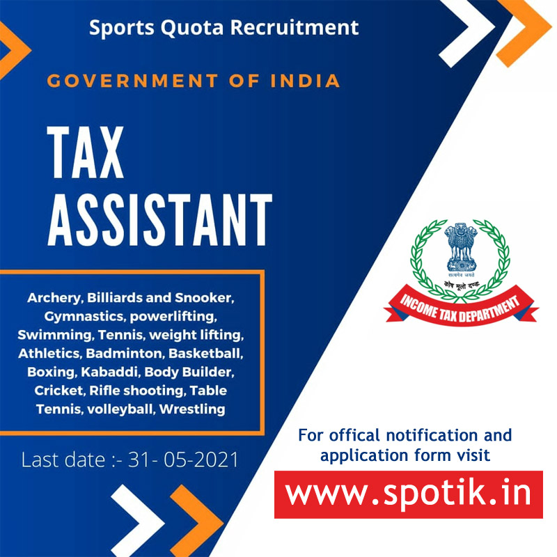You are currently viewing Tax Assistant Sports Quota Recruitment 2021