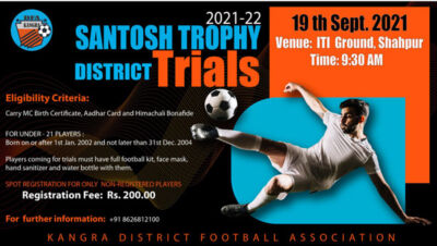 Read more about the article Kangra District Santosh Trophy Trials 2021