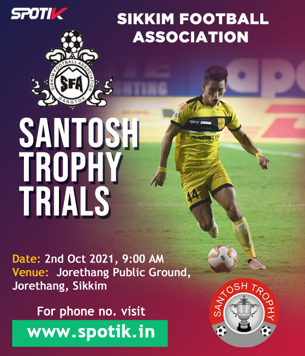 You are currently viewing Sikkim Santosh Trophy Selection Trial