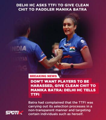 Read more about the article Don’t want players to be harassed, give clean chit to Manika Batra: Delhi HC tells TTFI