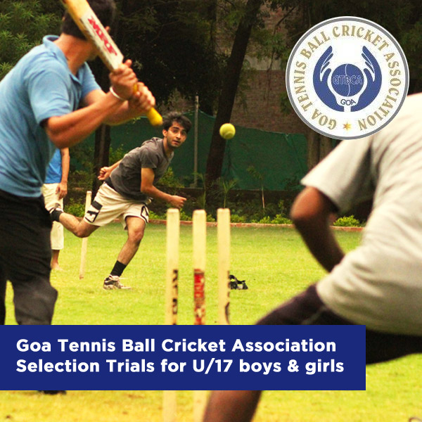 Read more about the article Goa: Tennis Ball Cricket Selection Trials for U/17 boys & girls
