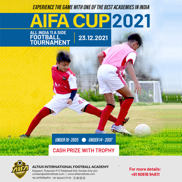 You are currently viewing AIFA CUP 2021,  Kerala