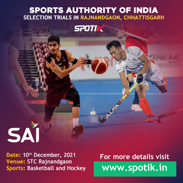 You are currently viewing Selection Trails for SAI Training Centre Rajnandgaon – Basketball & Hockey