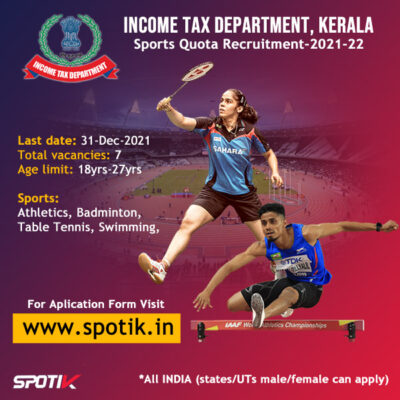 Read more about the article Income Tax Department – Kerala, Sports Quota Recruitment 2021-22