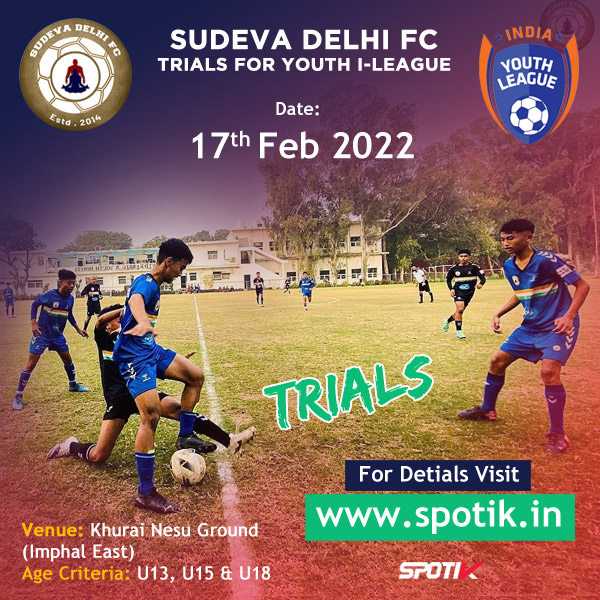 You are currently viewing Sudeva Delhi FC, Imphal, Manipur Trials.
