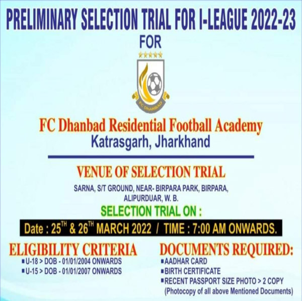 You are currently viewing FC Dhanbad I-League Trials 2022-23 , West Bengal.