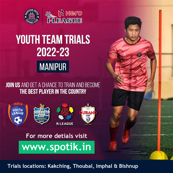 You are currently viewing Rajasthan United FC Youth Trials, Manipur.