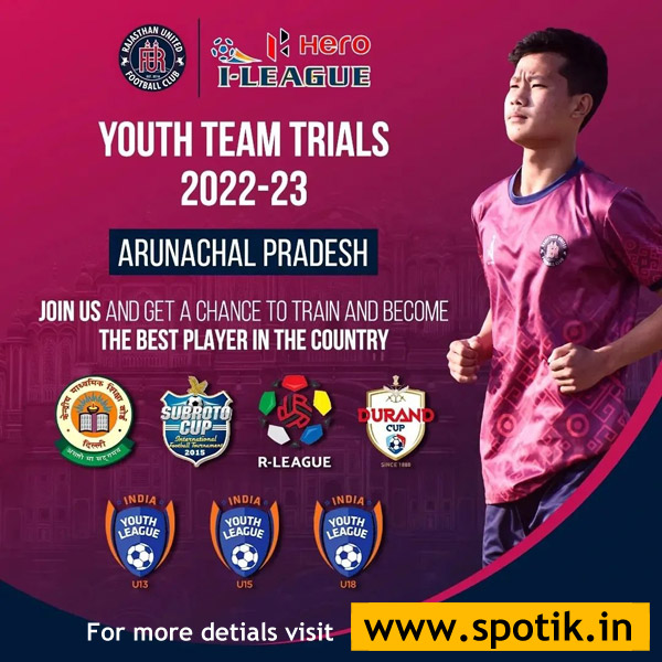 You are currently viewing Rajasthan United FC Youth Trials, Arunachal Pradesh.