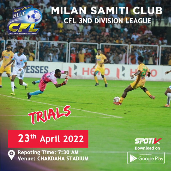 You are currently viewing Milan Samiti Club Trials, Kolkata.