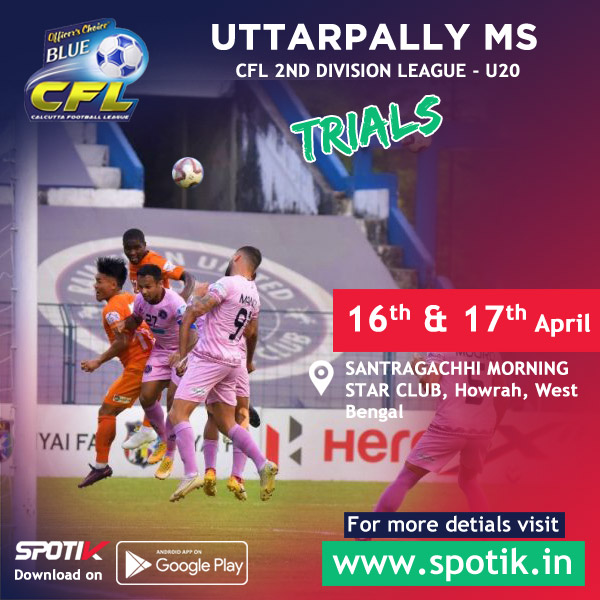 You are currently viewing UTTARPALLY FC Trials, Kolkata.
