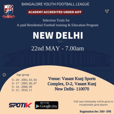 Read more about the article Bangalore Youth Football League Trials, New Delhi.