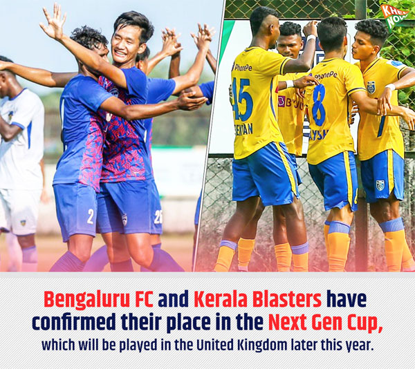 You are currently viewing Kerala Blasters & Bengaluru FC to play Next Gen Cup in UK.