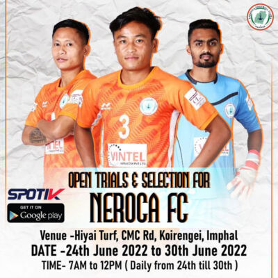 Read more about the article NEROCA FC Senior Team Trials, Manipur
