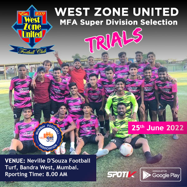 You are currently viewing West Zone United MFA Super Division Trials, Mumbai.