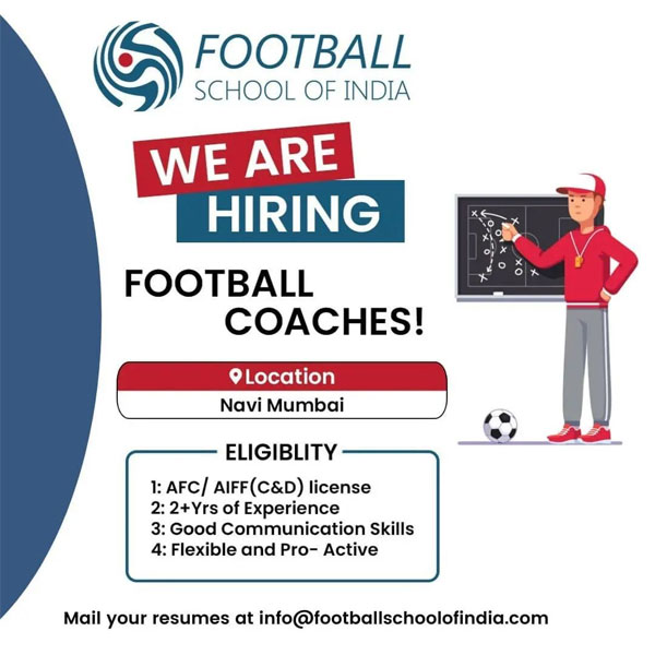 You are currently viewing Football School of India is Hiring Football Coaches, Mumbai.