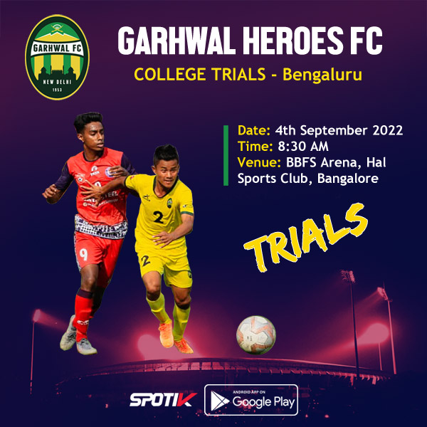 You are currently viewing Garhwal Heroes FC College Trials – Bengaluru