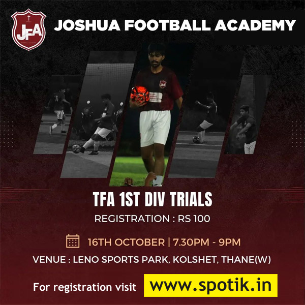 You are currently viewing Joshua Football Academy TFA 1st Div Trials, Thane.