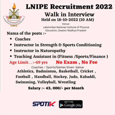 Read more about the article LNIPE Recruitment 2022 Walk-in for Coaches.