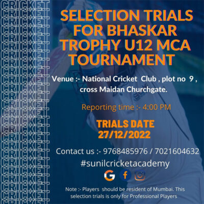 Read more about the article Sunil Cricket Academy Selection Trials for Bhaskar Trophy, Mumbai.