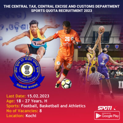 Read more about the article CBIC Department – Sports Quota Recruitments, Kochi