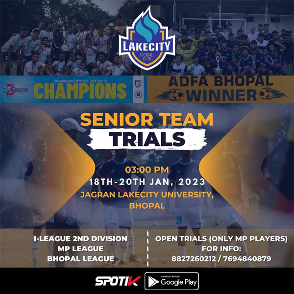 You are currently viewing Lakecity Football Club Senior Team Trials, Bhopal