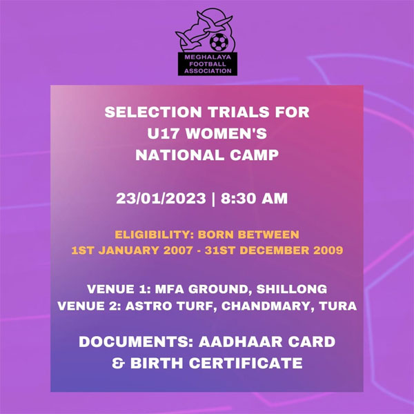 Read more about the article Meghalaya U17 Women’s National Camp Selection Trials.
