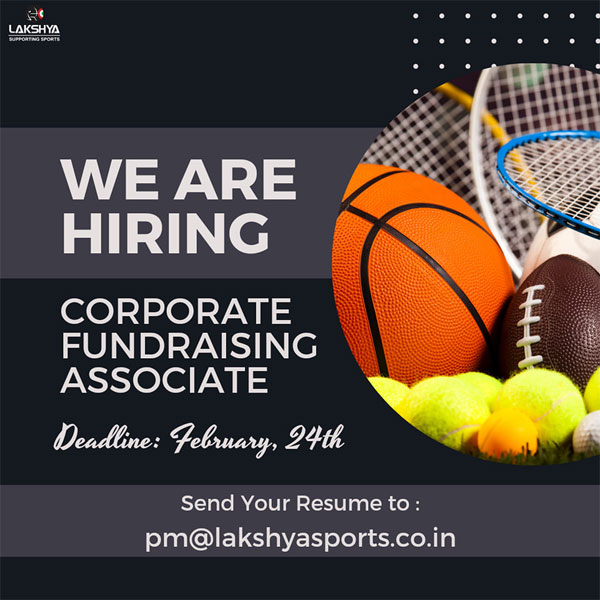 You are currently viewing Lakshya Sports is hiring for the role of Corporate Fundraising Associate