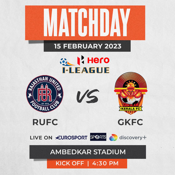 You are currently viewing Hero I-League Fixture: Rajasthan United FC Vs Gokulam Kerala FC