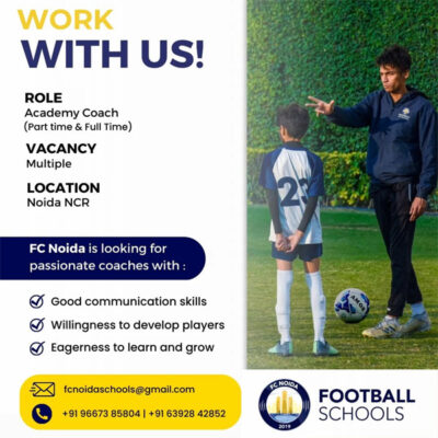 Read more about the article FC Noida Football Schools Hiring Coaches.