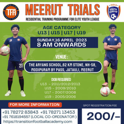 Read more about the article Transition Football Academy Trials, Meerut