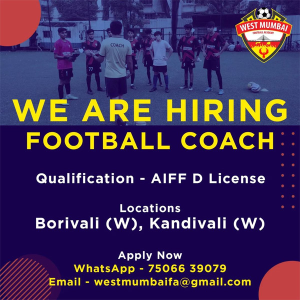 You are currently viewing West Mumbai Football Academy Hiring Coach.
