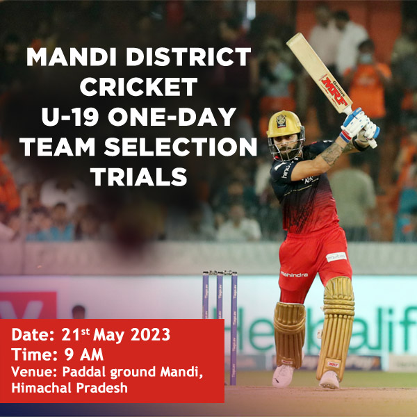Read more about the article Mandi District Cricket U-19 One-day Team Selection Trials