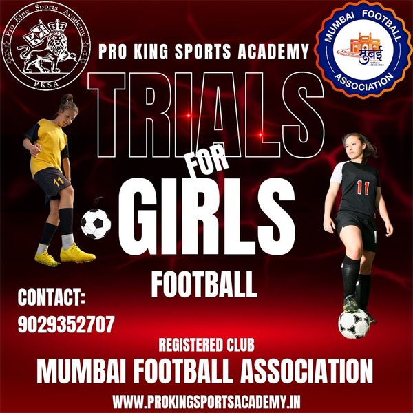 Read more about the article Pro King Sports Academy Trials for Girls Team, Mumbai