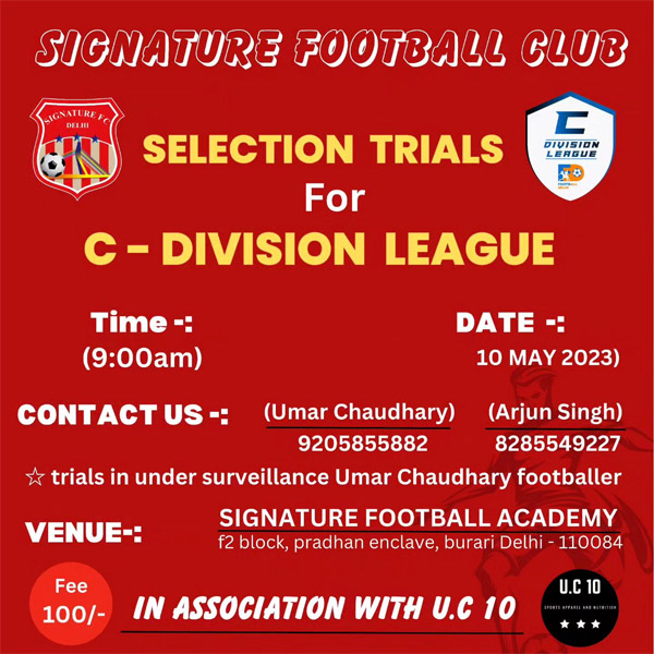 You are currently viewing Signature FC Senior Team Trials, New Delhi