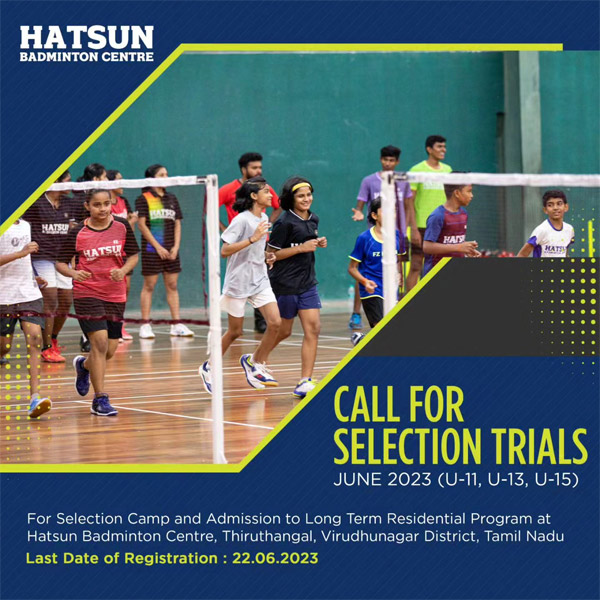 You are currently viewing Hatsun Badminton Centre All India Selection Trials, Tamil Nadu