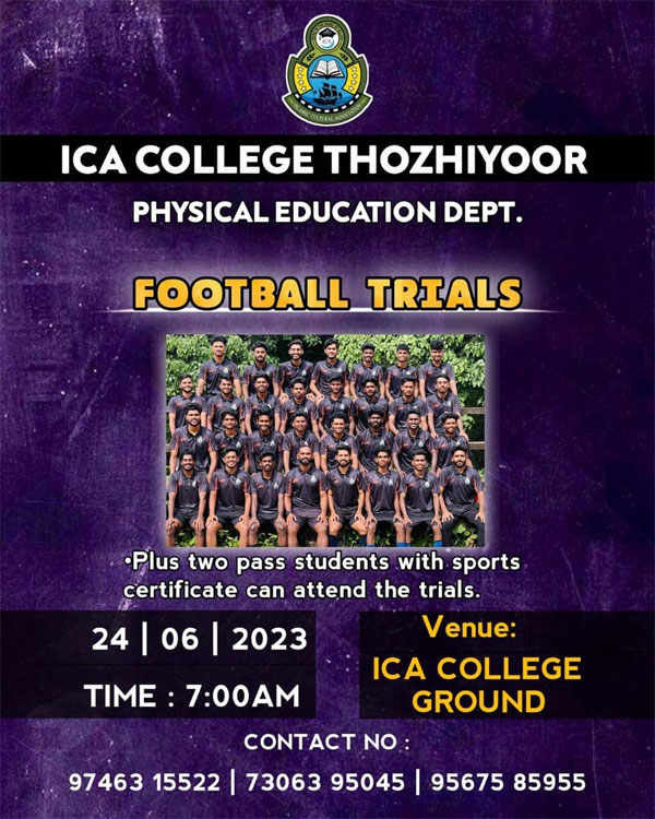 You are currently viewing ICA College Thozhiyoor Football Team Selection Trials, Kerala