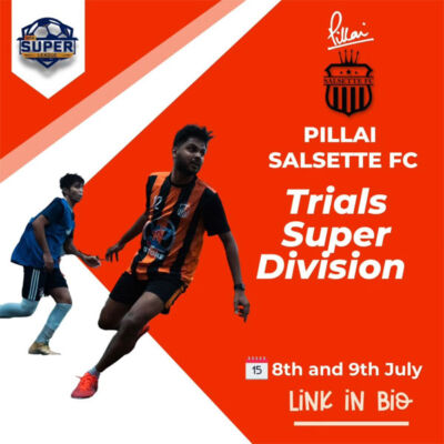 Read more about the article Pillai’s Salsette FC Super Division Trials, Mumbai