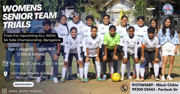 Read more about the article Ravens Fc Senior Women’s Team Trials, Mumbai