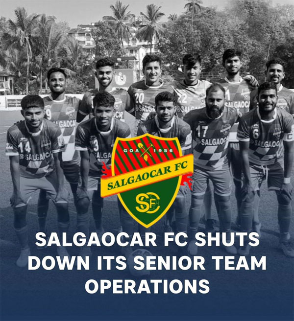 Read more about the article Iconic Salgaocar FC hang up the Senior team boots after 67 Years