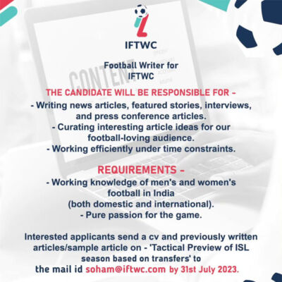 Read more about the article Indian Football – IFTWC Hiring Football Content Writer
