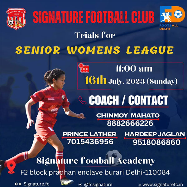 You are currently viewing Signature Football Club Women Team Trials, New Delhi