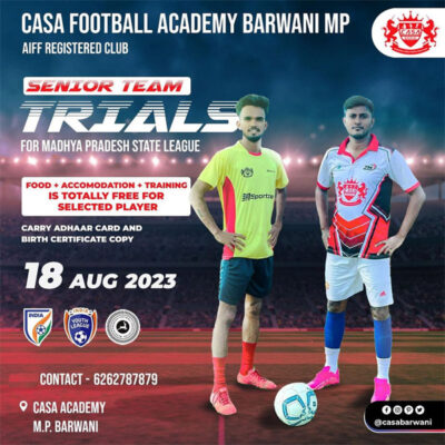 Read more about the article Casa Football Academy Senior Team Trials, Barwani MP