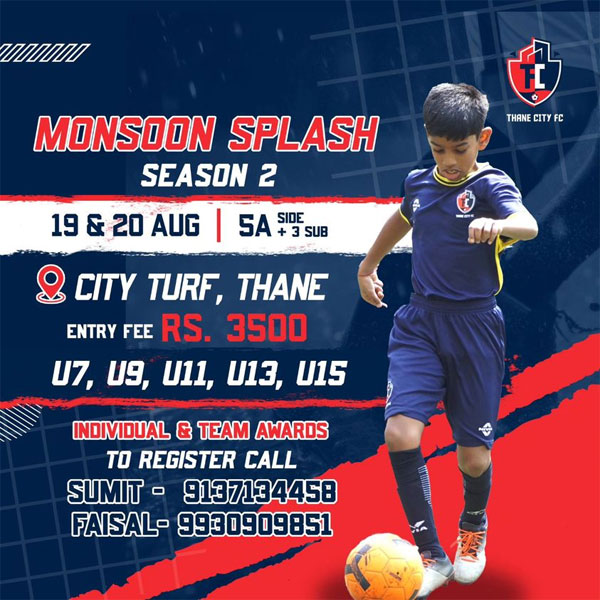 Monsoon Splash Season 2 by Thane City Football Club - Spotik : Sports ...
